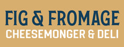 Fig & Fromage Cheesemonger & Deli